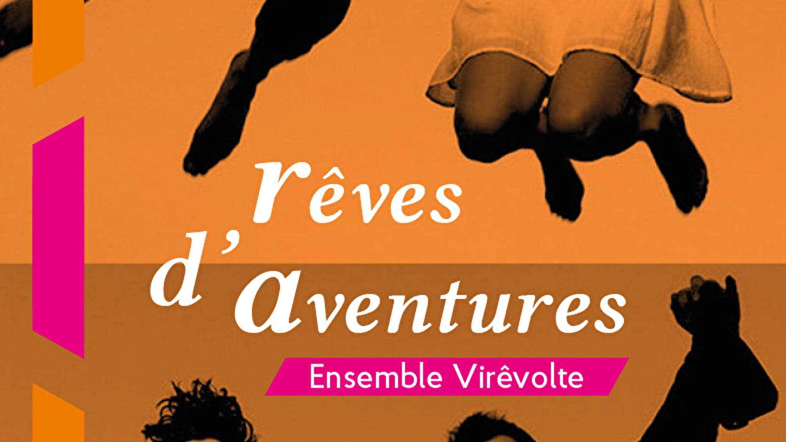 Spectacle : Rêves d'aventures