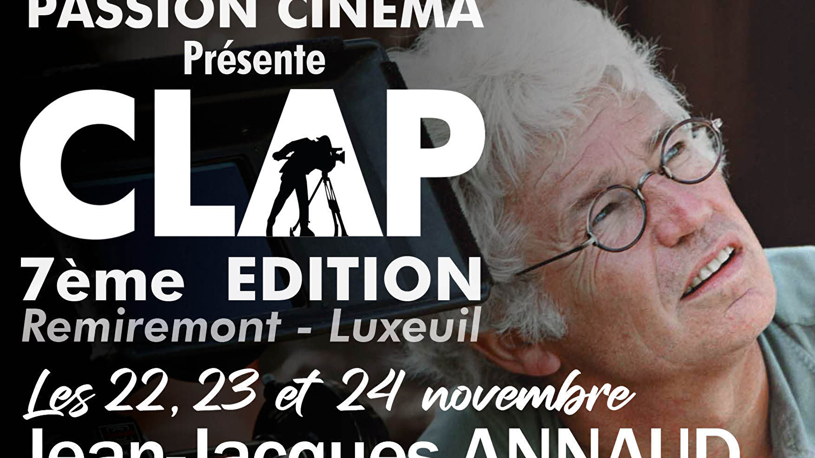 7ème édition du Festival CLAP avec Jean-Jacques Annaud